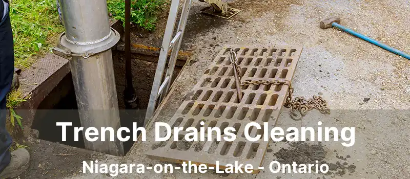  Trench Drains Cleaning Niagara-on-the-Lake - Ontario